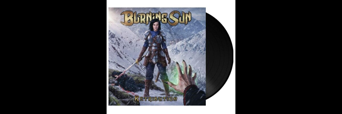 CD out NOW! Vinyl is a bit delayed - burning sun retribution metalizer-records.de