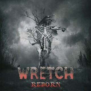 WRETCH- Reborn