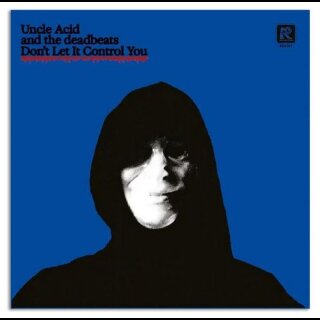 UNCLE ACID AND THE DEADBEATS- Don´t Let It Control You LIM.7" SINGLE
