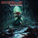 SHADOW KILLER- Dark Awakening