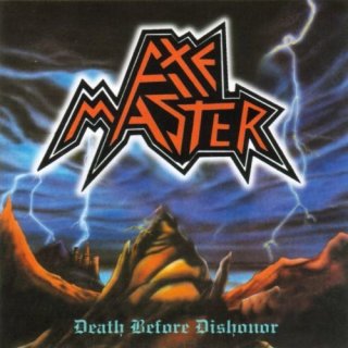 AXEMASTER- Death Before Dishonor