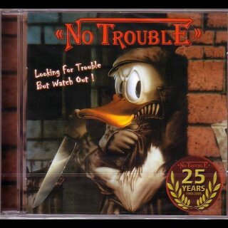 NO TROUBLE- Looking For Trouble But Watch Out! 2on1 CD