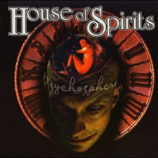 HOUSE OF SPIRITS- Psychosphere