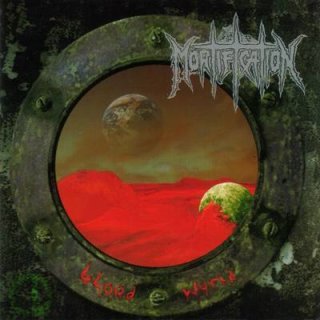 MORTIFICATION- Blood World