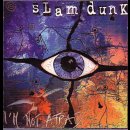 SLAM DUNK- I´m Not Afraid