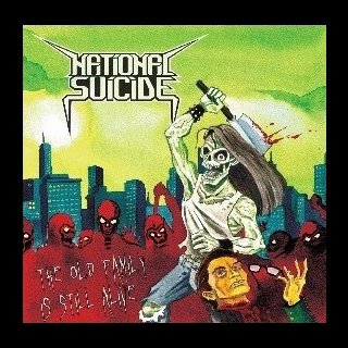 NATIONAL SUICIDE- The Old Family Is Still Alive