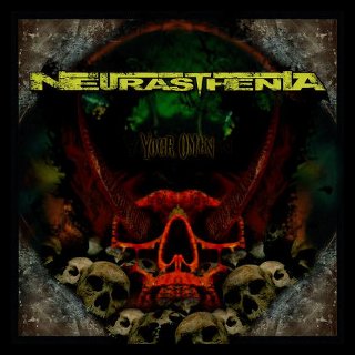 NEURASTHENIA- Your Omen