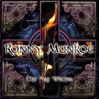 RONNY MUNROE- The Fire Within