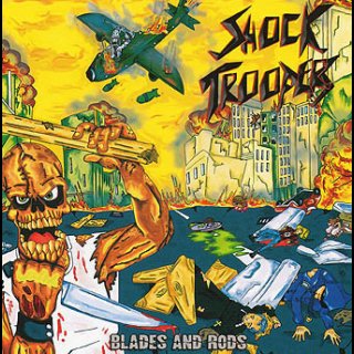 SHOCK TROOPERS- Blades And Rods