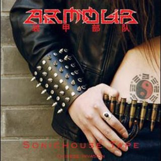ARMOUR- Sonichouse Tape (Chinese Invasion)