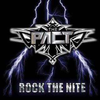 THE PACT- Rock The Nite