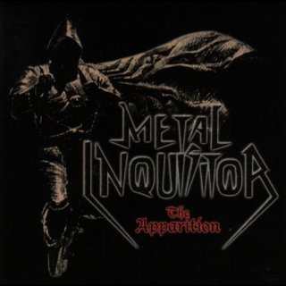 METAL INQUISITOR- The Apparition