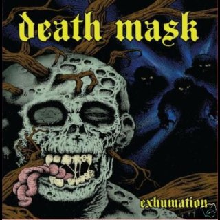 DEATH MASK- Exhumation