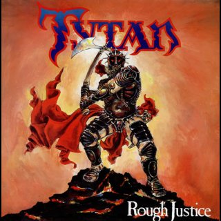 TYTAN- Rough Justice