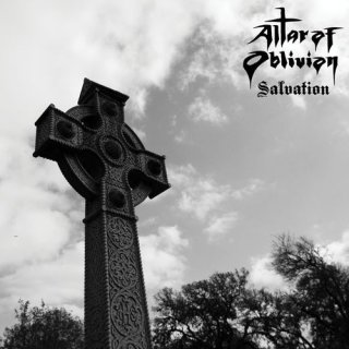 ALTAR OF OBLIVION- Salvation