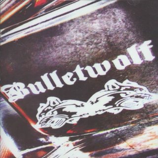 BULLETWOLF- Double Shots Of Rock And Roll