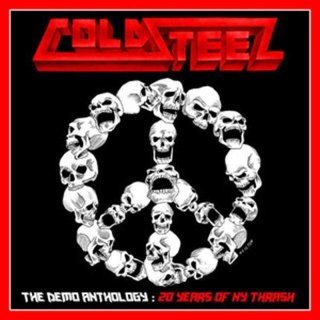COLD STEEL- The Demo Anthology: 20 Years Of NY Thrash