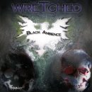WRETCHED- Black Ambience