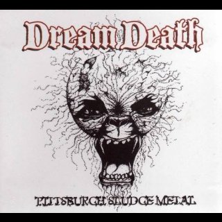 DREAM DEATH- Pittsburgh Slude Metal DIGIPACK CD