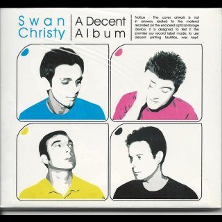 SWAN CHRISTY- A Decent Album