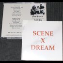 SCENE X DREAM- same LIM. 500 CD +BONUS