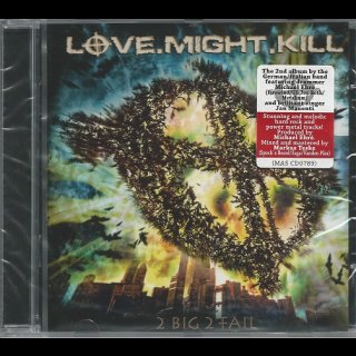 LOVE.MIGHT.KILL- 2 Big 2 Fail