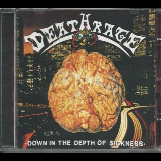 DEATHRAGE- Down In The Depth Of Sickness