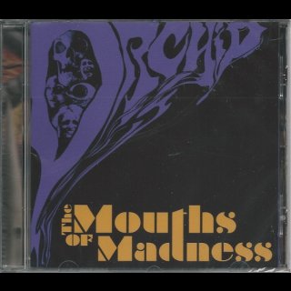 ORCHID- The Mouths Of Madness