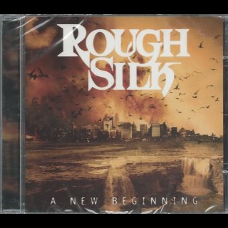 ROUGH SILK- A New Beginning