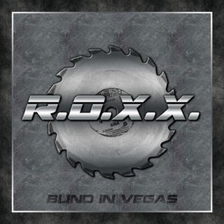 R.O.X.X.- Blind In Vegas LIM. 2CD SET