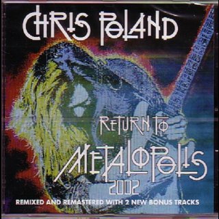 CHRIS POLAND- Return To Metalopolis 2002