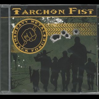 TARCHON FIST- Heavy Metal Black Force