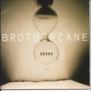 BROTHER CANE- Seeds