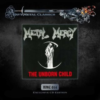 METAL MERCY- The Unborn Child LIM. CD