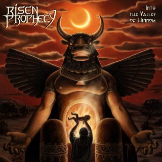 RISEN PROPHECY- Into The Valley Of Hinnom