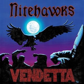 NITEHAWKS- Vendetta