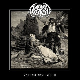 ARKHAM WITCH- Get Thothed Vol. II