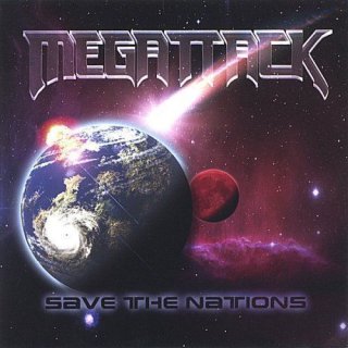 MEGATTACK- Save The Nations