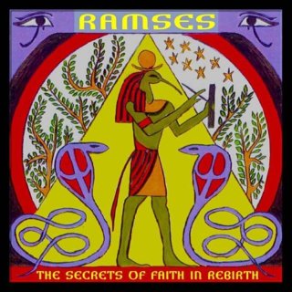 RAMSES- The Secrets Of Faith In Rebirth
