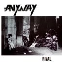 ANYWAY- Rival LIM. 500 CD