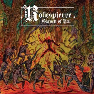 ROBESPIERRE- Garden Of Hell