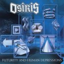 OSIRIS- Futurity And Human Depressions DELUXE 2CD SET...