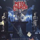 METAL CHURCH- Damned If You Do