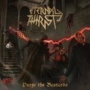 ETERNAL THIRST- Purge The Bastards