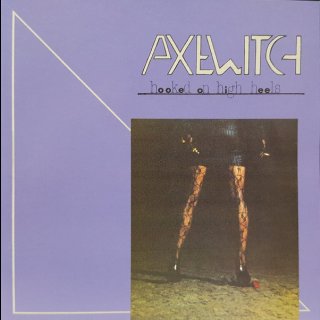 AXEWITCH- Hooked On High Heels CD +Bonustrack