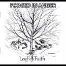 FORGED IN ANGER- Leaf Of Faith
