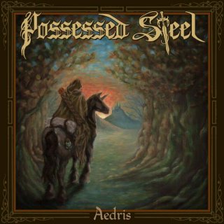 POSSESSED STEEL- Aedris LIM.500 CD