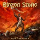 BLAZON STONE- No Sign Of Glory