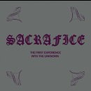 SACRAFICE- The First Experience With The Unknown