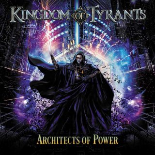 KINGDOM OF TYRANTS- Architects Of Power